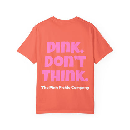 Pink. Don't Think. T-Shirt
