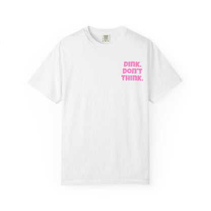 Pink. Don't Think. T-Shirt