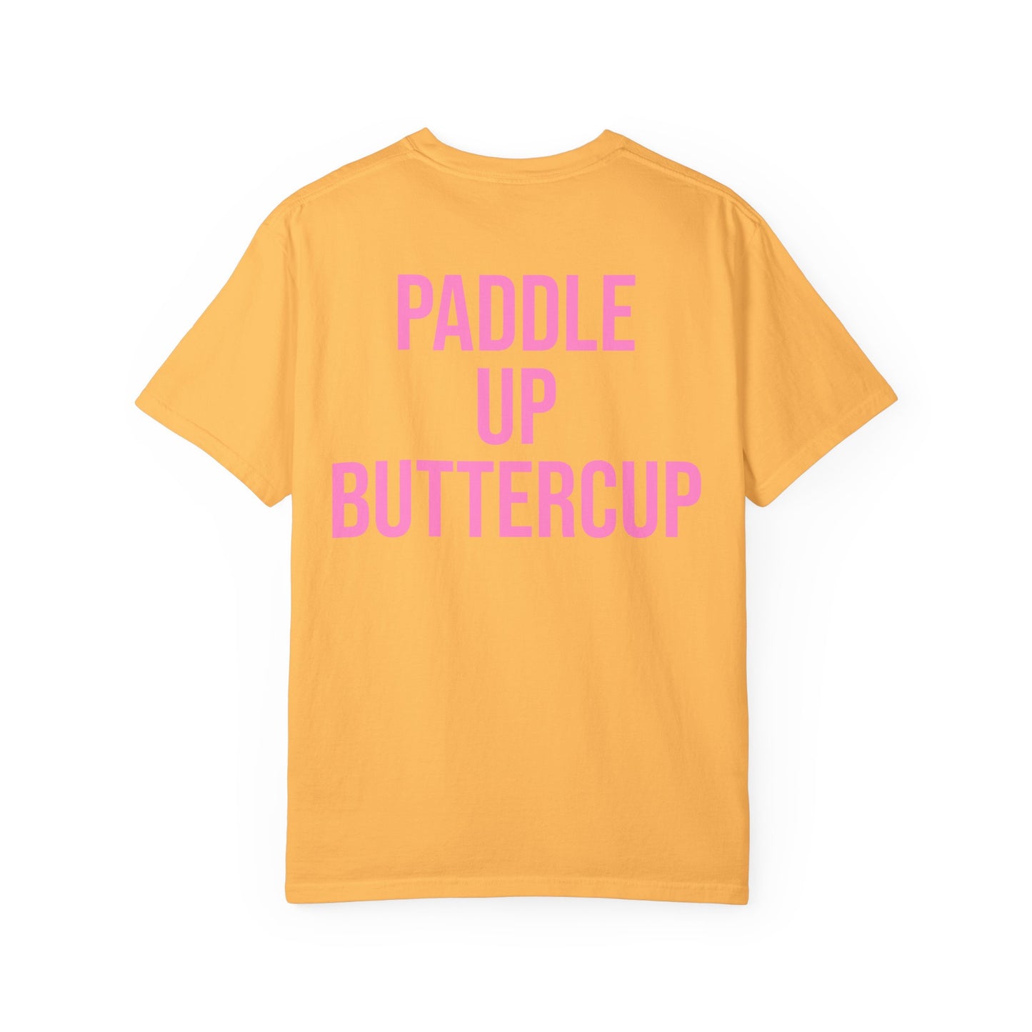 Paddle Up, Buttercup T‑Shirt
