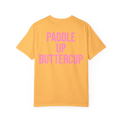 Paddle Up, Buttercup T‑Shirt