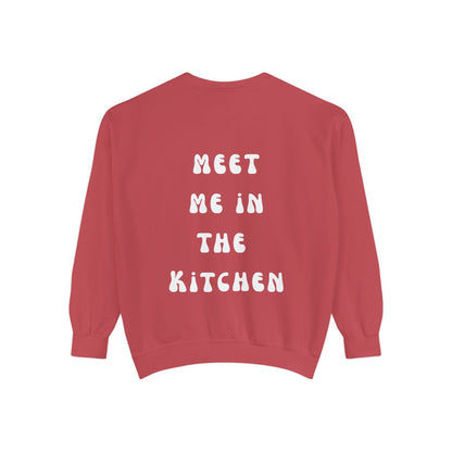 Meet Me in the Kitchen Sweatshirt