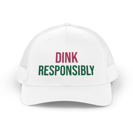 The Pink Pickle – Dink Responsibly Trucker Hat (Embroidered)