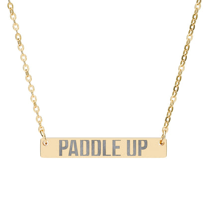 Engraved Horizontal Bar Necklace - “Paddle Up” Stainless Steel Pendant