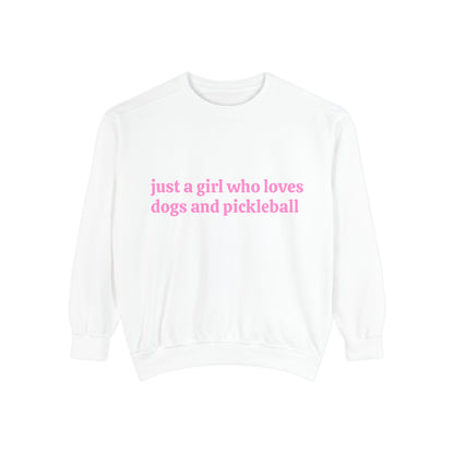 Just a Girl Who Loves Dogs and Pickleball Crewneck Sweatshirt