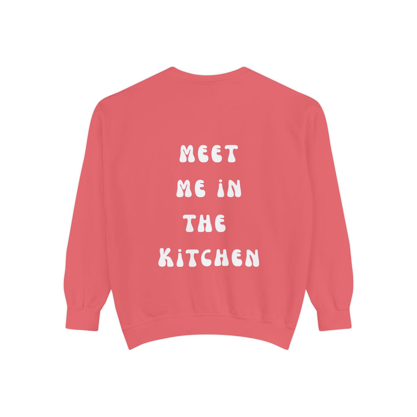 Meet Me in the Kitchen Sweatshirt