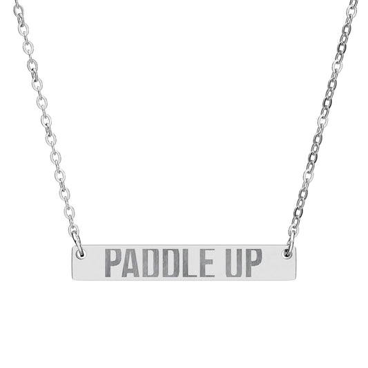Engraved Horizontal Bar Necklace - “Paddle Up” Stainless Steel Pendant