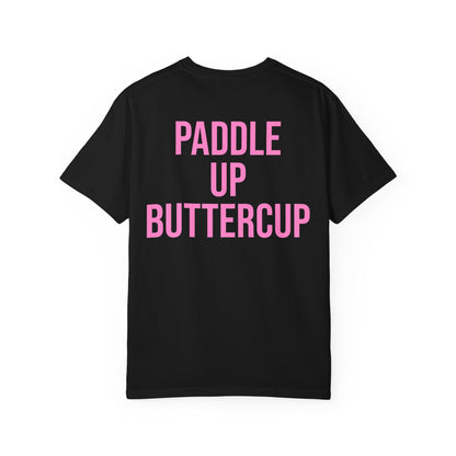 Paddle Up, Buttercup T‑Shirt
