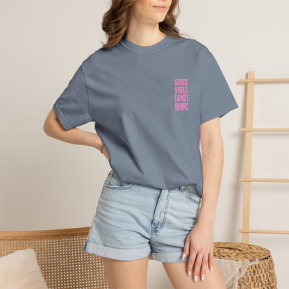 Good Vibes (and) Dinks T-Shirt