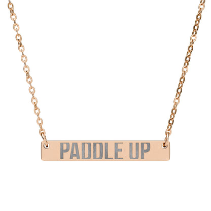 Engraved Horizontal Bar Necklace - “Paddle Up” Stainless Steel Pendant