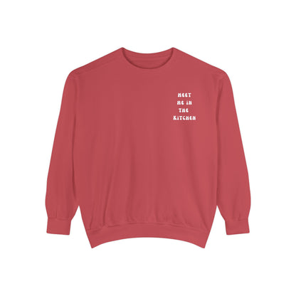 Meet Me in the Kitchen Sweatshirt