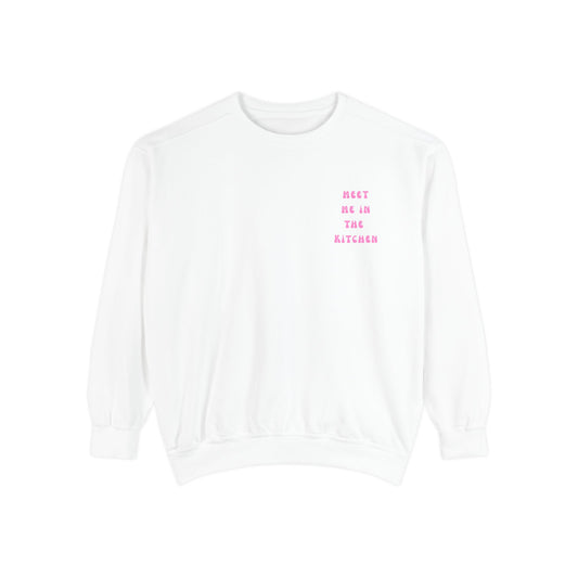 Meet Me in the Kitchen Sweatshirt