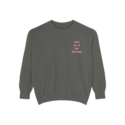 Meet Me in the Kitchen Sweatshirt