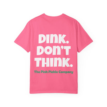 Pink. Don't Think. T-Shirt