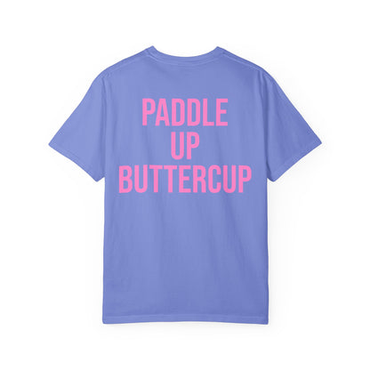 Paddle Up, Buttercup T‑Shirt