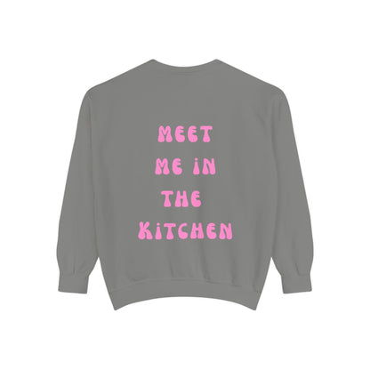 Meet Me in the Kitchen Sweatshirt