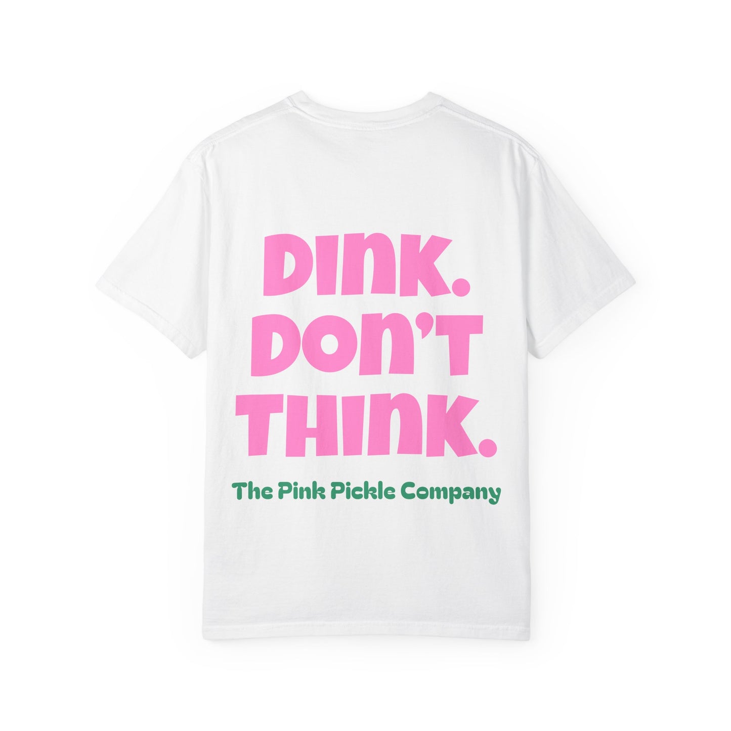 Pink. Don't Think. T-Shirt