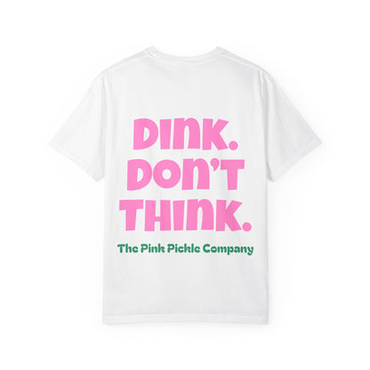 Pink. Don't Think. T-Shirt