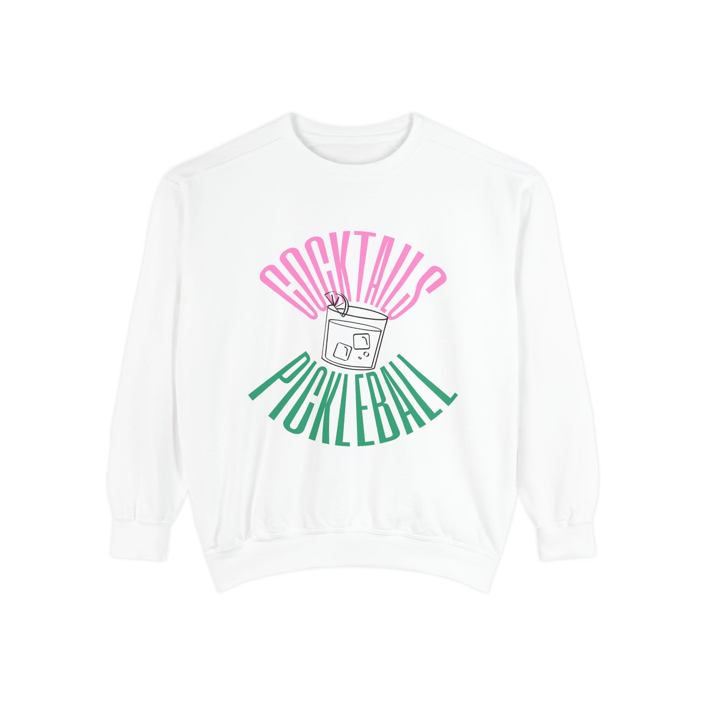 Cocktails & Pickleball Sweatshirt