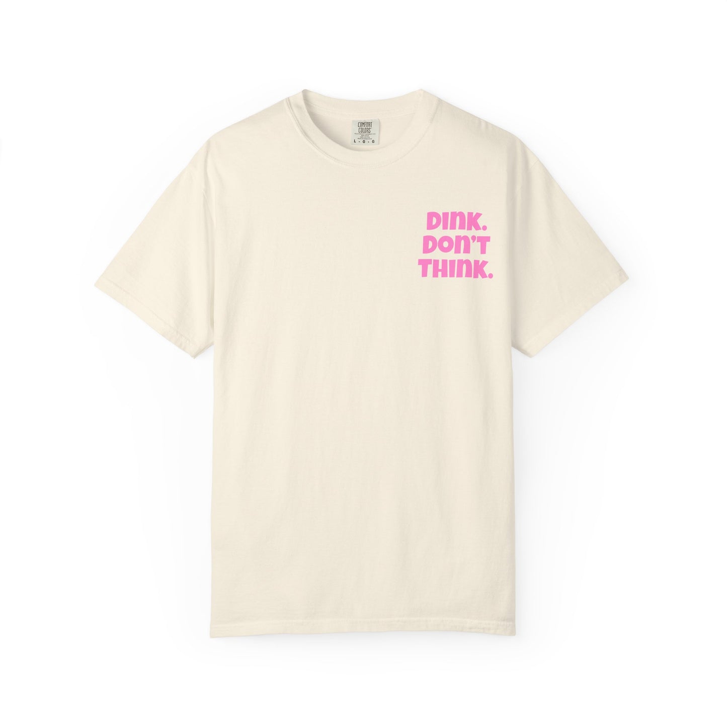 Pink. Don't Think. T-Shirt