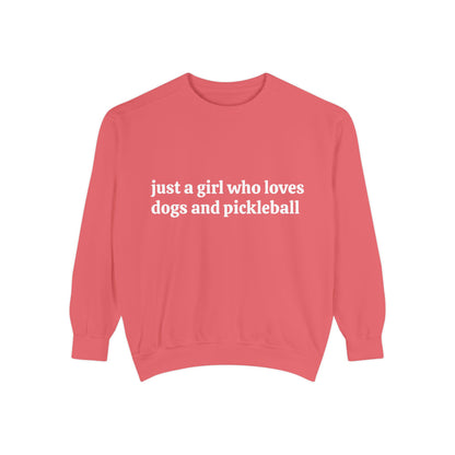 Just a Girl Who Loves Dogs and Pickleball Crewneck Sweatshirt