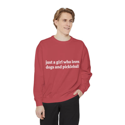 Just a Girl Who Loves Dogs and Pickleball Crewneck Sweatshirt