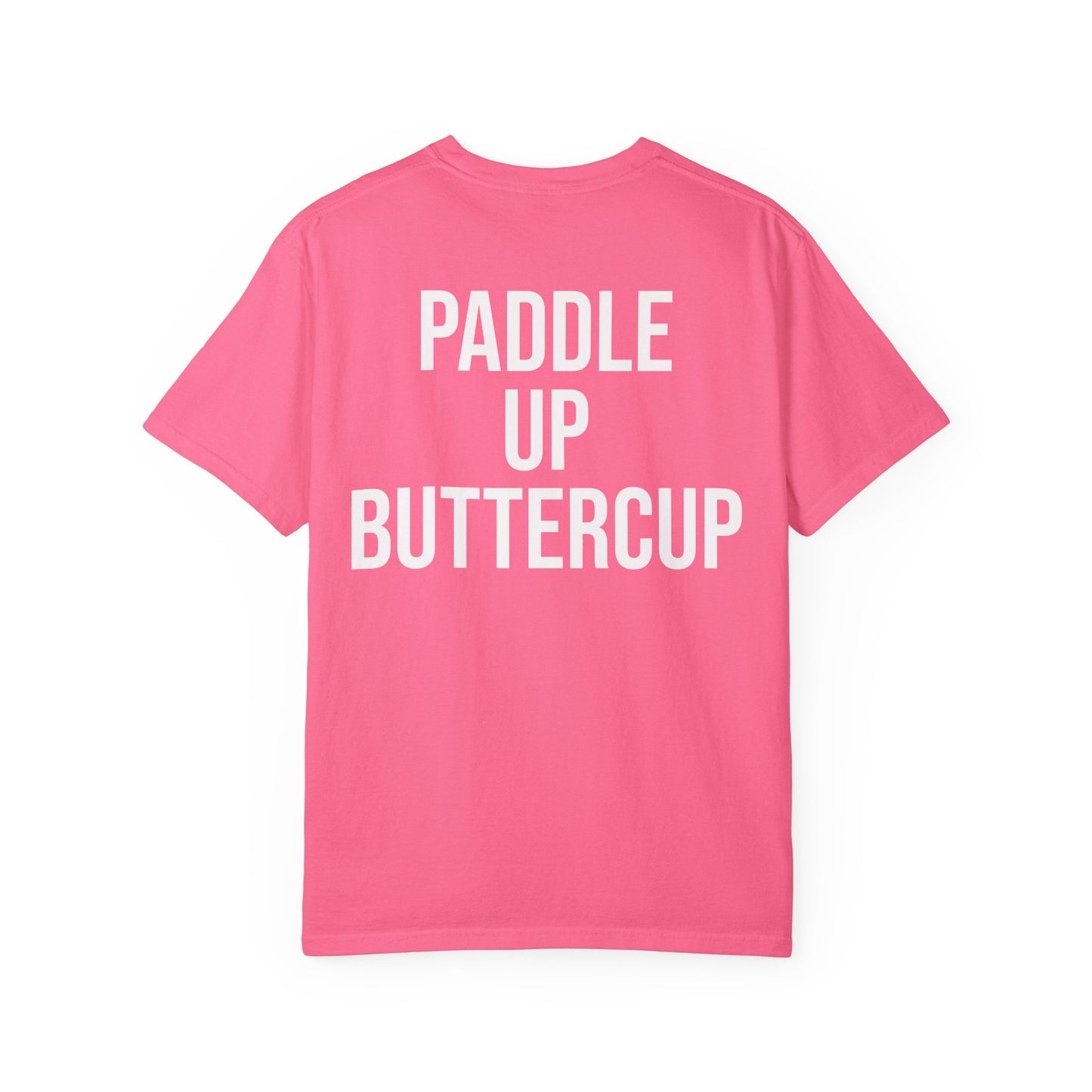 Paddle Up, Buttercup T‑Shirt
